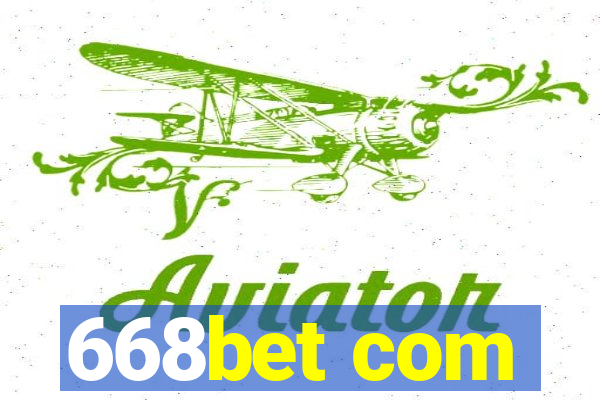 668bet com